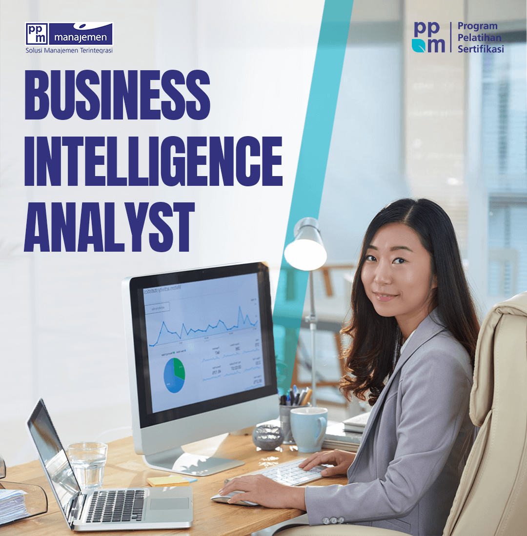 Certified Business Intelligence Analyst - PPM Manajemen